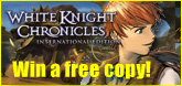 Win a free copy of White Knight Chronicles!
