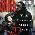 Dark Wars: The Tale of Meiji Dracula