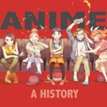 Book Review – Anime: A History
