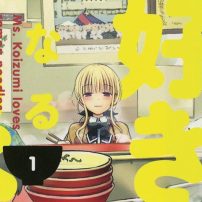Ms. Koizumi Loves Ramen Noodles Manga Heads to U.S. Shelves