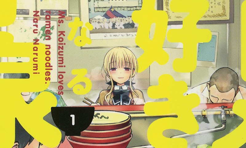 Ms. Koizumi Loves Ramen Noodles Manga Heads to U.S. Shelves