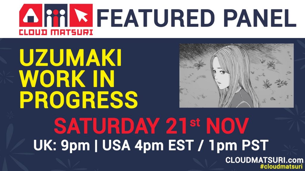 Cloud Matsuri To Have Special Panel with Uzumaki Director and Producer