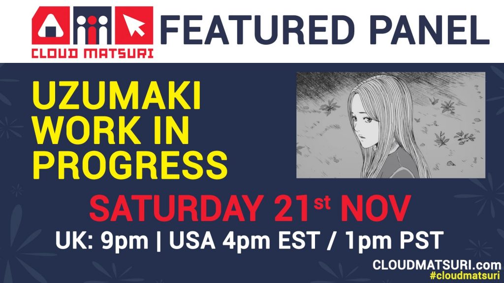 Cloud Matsuri’s Uzumaki Panel and More Available on YouTube