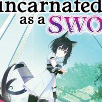 Reincarnated as a Sword Light Novels Pick Up Anime Series