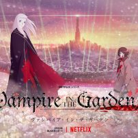 Trailer Debuts for WIT Studio Original Anime Vampire in the Garden