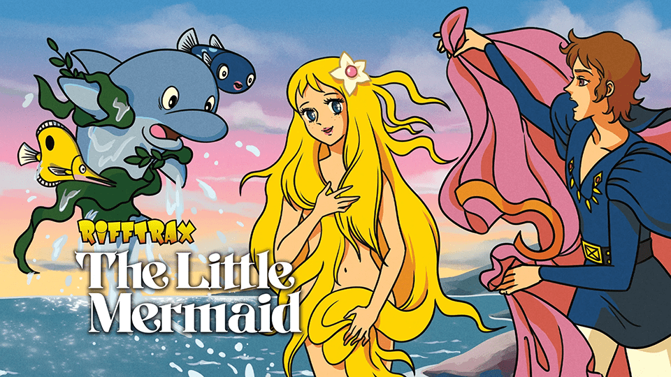 Rifftrax takes on The Little Mermaid... so what's next?