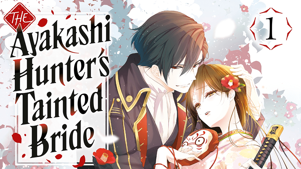 The Ayakashi Hunter's Tainted Bride