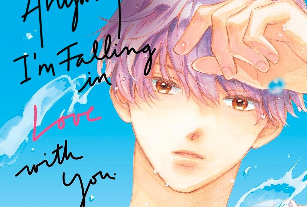 Anyway, I’m Falling in Love with You